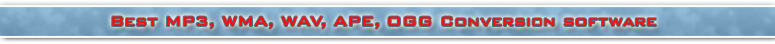 best mp3,wma,wav,ape,ogg conversion software